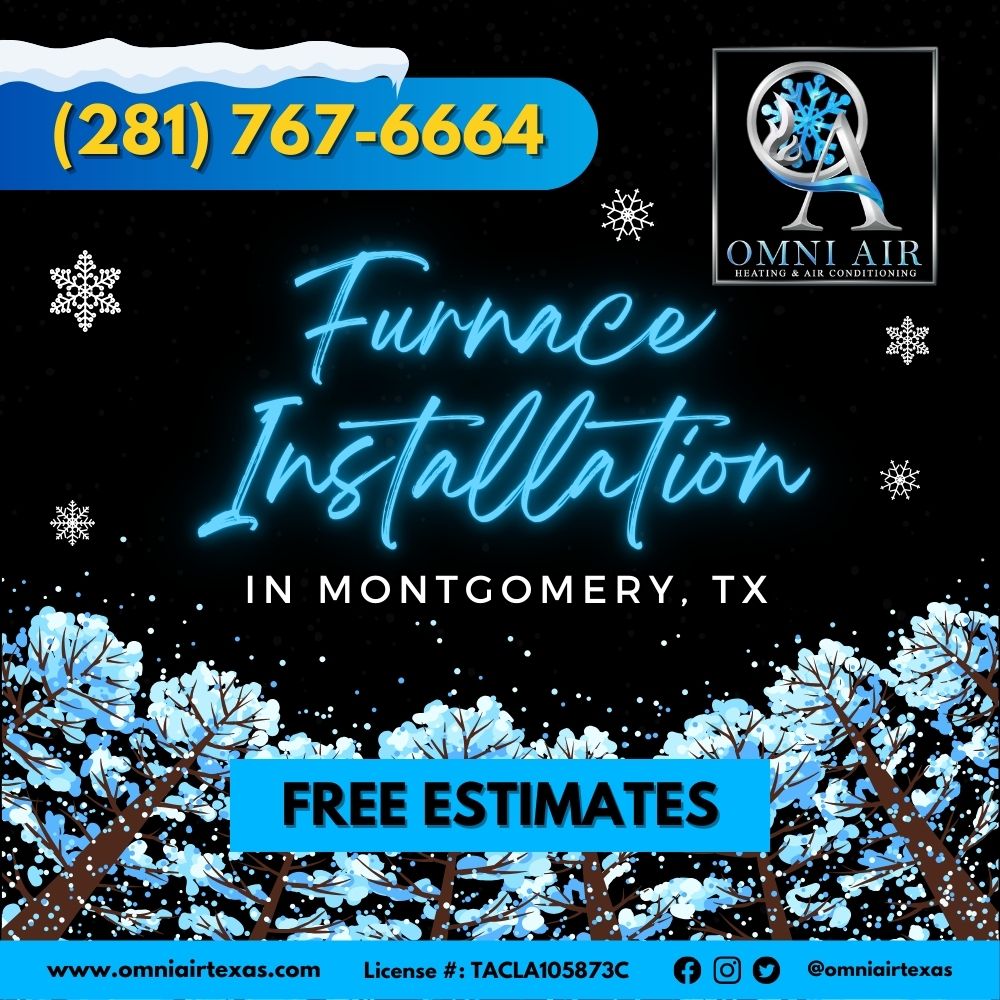 Furnace Installation in Montgomery TX